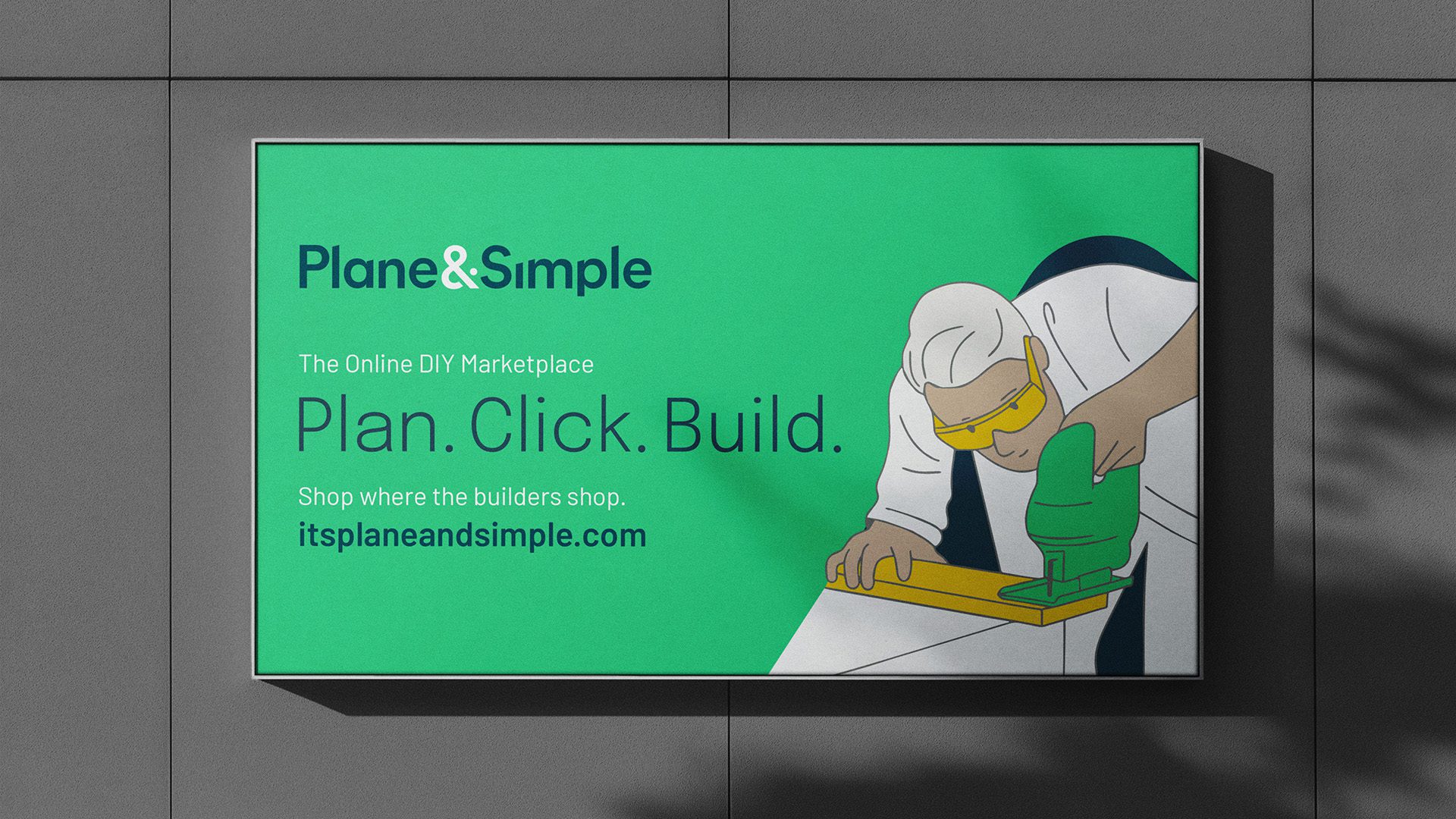 A billboard for Plane & Simple with words Plan. Click. Build with a link to there website