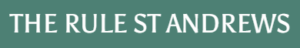 The Rule - St Andrews Logo