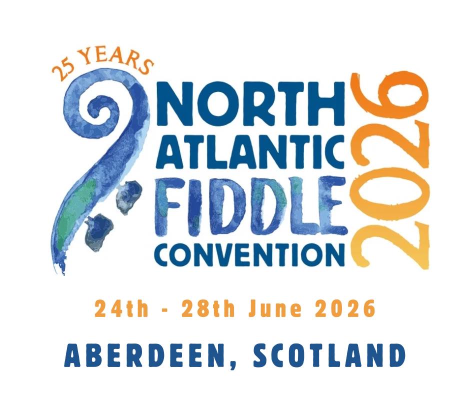 Logo saying 'North Atlantic Fiddle Convention 2026; 24th - 28th June 2026; Aberdeen, Scotland'