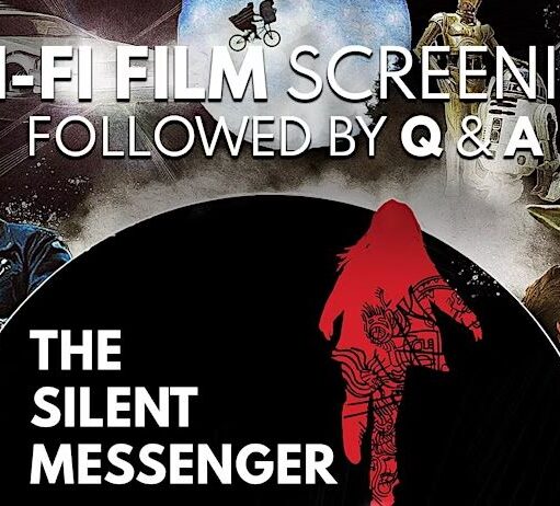 Sci-Fi Feature "The Silent Messenger" & Storytelling Workshop