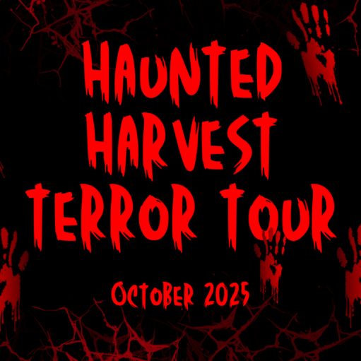 A horror-themed graphic on a black background. The main text, "HAUNTED HARVEST TERROR TOUR," is written in large, jagged red letters that look like they were smeared with blood. Below this, in a similar but smaller font, it says "OCTOBER 2025." Around the edges of the image, there are red handprints and a web-like pattern of red lines, as if drawn with blood.