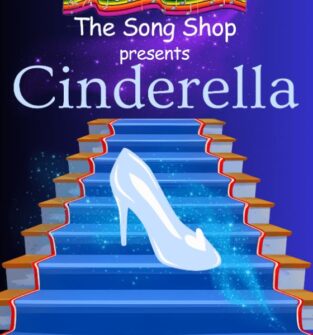 A vibrant blue and purple theatrical poster for "The Song Shop presents Cinderella" features a grand staircase with bright blue steps and golden-brown risers. A single, shimmering light-blue glass slipper rests on one of the steps. The background is a starry, sparkling night sky, and a colorful, rainbow-striped logo for "The Song Shop" is at the top.