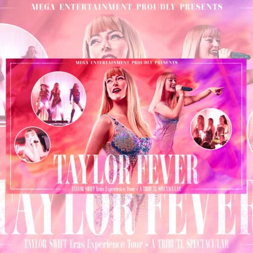 A vibrant pink and orange poster for the "Taylor Fever" tribute show, featuring a central image of a Taylor Swift look-alike singer in a sparkling outfit, surrounded by smaller circular insets of backup dancers and other performance moments, with the text "Taylor Swift Eras Experience Tour • A Tribute Spectacular."