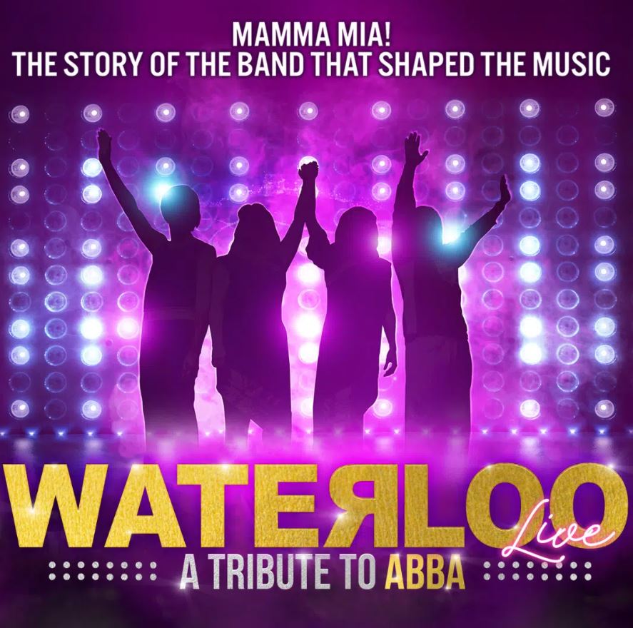 A concert poster for "Waterloo Live: A Tribute to ABBA," showing the dark silhouettes of four performers with their arms raised against a bright purple stage background with rows of white and purple circular lights.