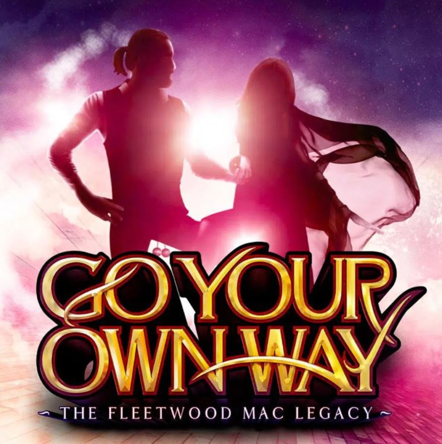 Promotional poster for "Go Your Own Way: The Fleetwood Mac Legacy," featuring the title in large, bold, stylized letters in shades of red, orange, and gold. Above the title are two silhouetted figures, a man and a woman, holding hands and dancing on a stage bathed in bright purple and pink light.