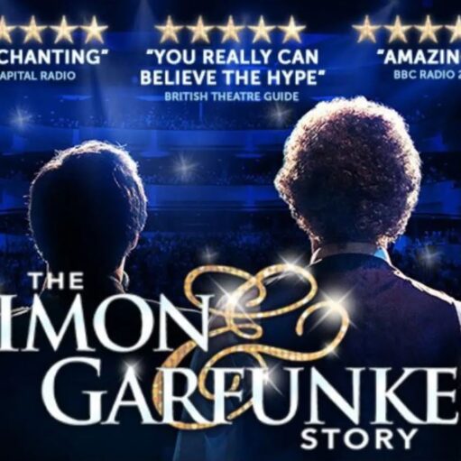 A promotional poster for "The Simon & Garfunkel Story," featuring the backs of two men (representing the artists) on a stage bathed in blue light. The title "THE SIMON & GARFUNKEL STORY" is in large, sparkling white and gold text at the bottom. Above the stage are three separate five-star review snippets with citations from Capital Radio, British Theatre Guide, and BBC Radio 2.