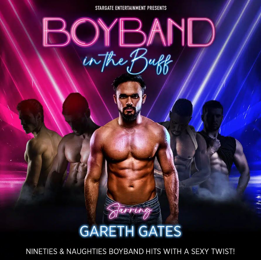 A man with a beard and bare, muscular chest is featured in the center, wearing jeans, with four other shirtless, muscular men in the background surrounded by pink and blue neon light beams. The text reads "STARGATE ENTERTAINMENT PRESENTS BOYBAND in the BUFF STARRING GARETH GATES NINETIES & NAUGHTIES BOYBAND HITS WITH A SEXY TWIST!"