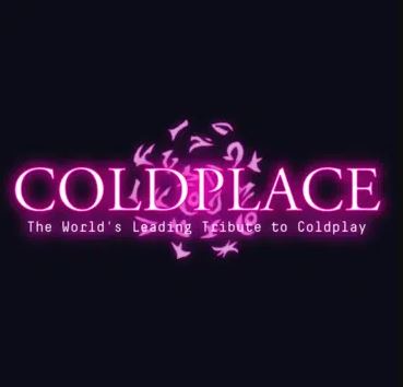 The text "COLDPLACE" in glowing pink neon is centered on a black background, with smaller white text below it reading "The World's Leading Tribute to Coldplay."