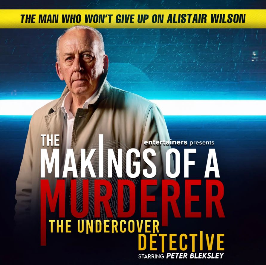 A man in a light jacket, Peter Bleksley, is shown in the center against a blue background with a neon strip of light. Large text reads "THE MAKINGS OF A MURDERER THE UNDERCOVER DETECTIVE STARRING PETER BLEKSLEY."