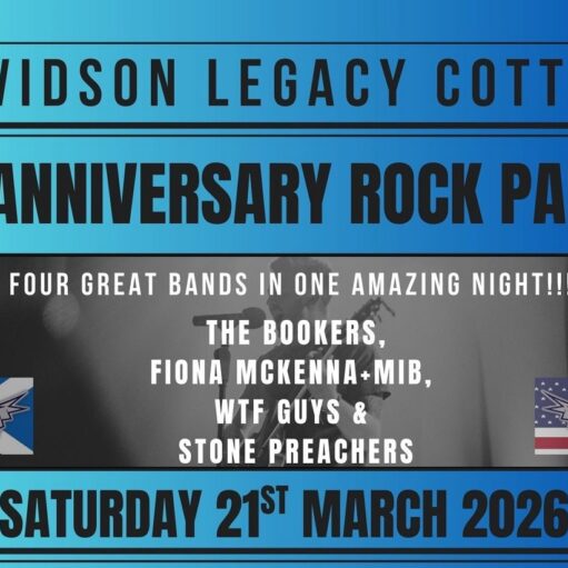 An event poster for the Davidson Legacy Cottage 1st Anniversary Rock Party taking place on Saturday 21st March 2026. The graphic features a blue gradient background with bold black text listing four bands: The Bookers, Fiona McKenna+MIB, WTF Guys, and Stone Preachers. A black-and-white photo of a musician on stage is centered between two "The Davidson Legacy" logos that incorporate both the American and Scottish flags.