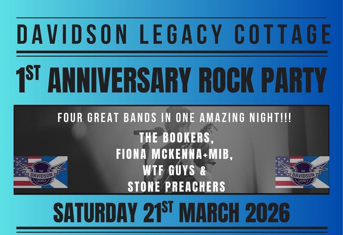 An event poster for the Davidson Legacy Cottage 1st Anniversary Rock Party taking place on Saturday 21st March 2026. The graphic features a blue gradient background with bold black text listing four bands: The Bookers, Fiona McKenna+MIB, WTF Guys, and Stone Preachers. A black-and-white photo of a musician on stage is centered between two "The Davidson Legacy" logos that incorporate both the American and Scottish flags.