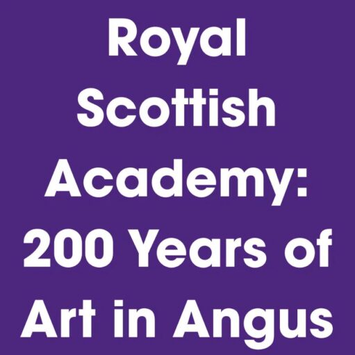 White sans-serif text on a solid purple background reads: "Royal Scottish Academy: 200 Years of Art in Angus."