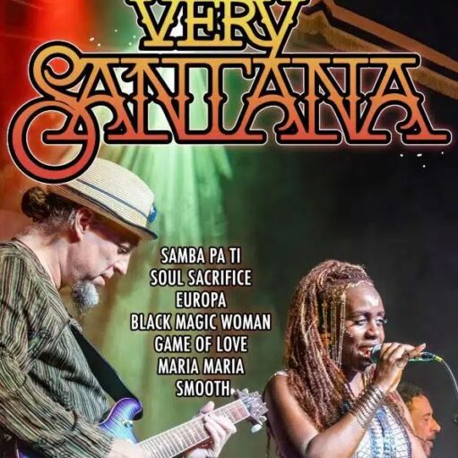 A concert poster for "VERY SANTANA" featuring a guitarist in a fedora playing a blue electric guitar on the left and a female singer with long, beaded dreadlocks performing into a microphone on the right. Between them, a list of popular Santana songs is displayed, including "Black Magic Woman" and "Smooth," set against a colorful, hazy stage background.