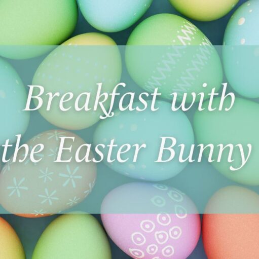 A pile of pastel-colored Easter eggs with various patterns, such as dots and flowers, overlaid with the text "Breakfast with the Easter Bunny" in a white, serif font.