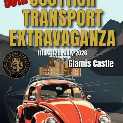 An event poster for the 50th Scottish Transport Extravaganza, scheduled for July 11th & 12th, 2026, at Glamis Castle. The vintage-style illustration features a bright red classic Volkswagen Beetle in the foreground, with the historic Glamis Castle and mountains in the background. The logo for the Strathmore Vintage Vehicle Club Ltd is displayed on the left.