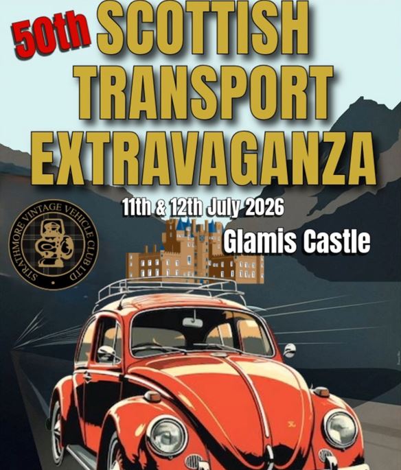An event poster for the 50th Scottish Transport Extravaganza, scheduled for July 11th & 12th, 2026, at Glamis Castle. The vintage-style illustration features a bright red classic Volkswagen Beetle in the foreground, with the historic Glamis Castle and mountains in the background. The logo for the Strathmore Vintage Vehicle Club Ltd is displayed on the left.