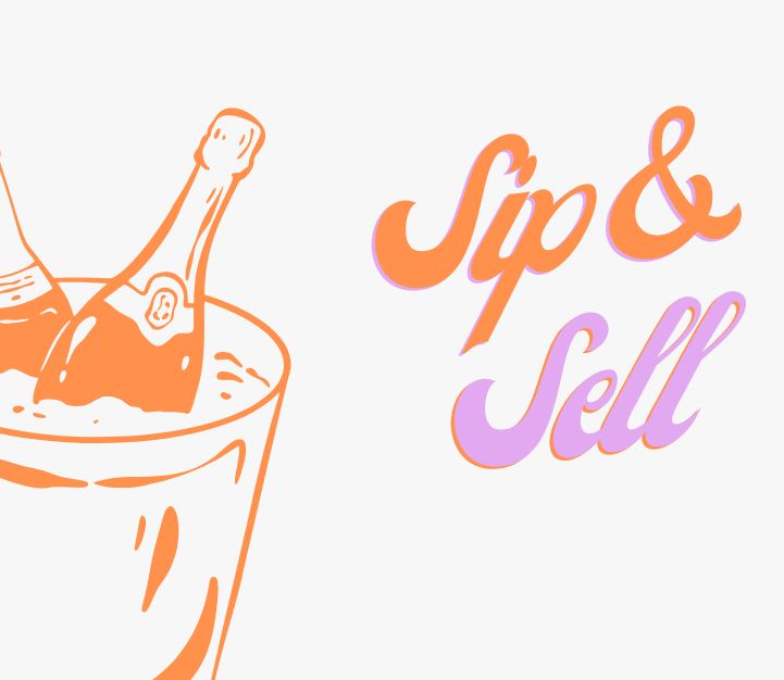 A minimalist, two-tone graphic featuring the phrase "Sip & Sell" in a playful, cursive font. The word "Sip" is orange, and "Sell" is purple, both with a light outline. To the left, an orange line-art illustration shows two champagne bottles chilling in an ice bucket against a plain white background.
