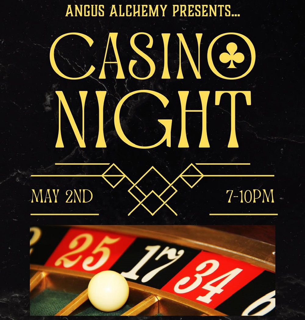 An event flyer for "Angus Alchemy Presents... Casino Night." The text is in a gold, elegant Art Deco font against a black marble background. Below the title, it lists the date "May 2nd" and the time "7-10PM." The bottom of the image features a close-up photo of a roulette wheel with the ball resting near the numbers 25, 17, and 34.