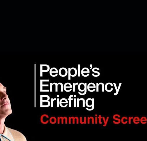 An event graphic for "People's Emergency Briefing: Community Screening" against a black background. On the left, a man with grey hair and a tan collared shirt looks upward with a contemplative expression. To his right, the title is written in large white text, with the words "Community Screening" highlighted in red at the bottom.