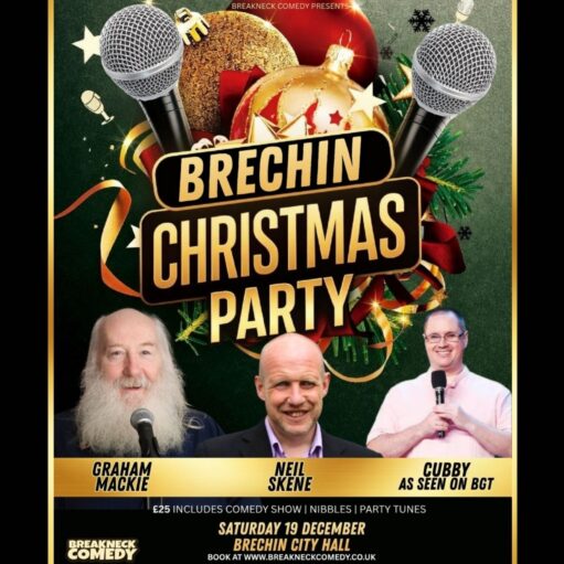 An event poster for the "Brechin Christmas Party" presented by Breakneck Comedy. The top of the flyer features festive decorations including gold and red ornaments, evergreen branches, and two microphones. In the lower half, three comedians are pictured: Graham Mackie, with a long white beard; Neil Skene; and Cubby, noted as "As Seen on BGT." The event is scheduled for Saturday, 19 December, at Brechin City Hall, with tickets priced at £25 including a comedy show, nibbles, and party tunes.