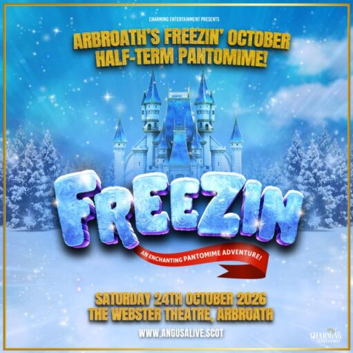 An event poster for "Arbroath's Freezin' October Half-Term Pantomime!" presented by Charming Entertainment. The central title "Freezin" is written in large, ice-textured blue letters with snow on top. Behind the title is a blue and white ice castle surrounded by snowy evergreen trees under a bright blue, starry sky. The poster announces the show will take place on Saturday, 24th October 2026, at The Webster Theatre, Arbroath.