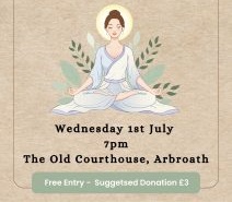 Event poster featuring a seated meditating woman illustration, with details for a wellness gathering at The Old Courthouse, Arbroath, on Wednesday 1st July at 7pm.