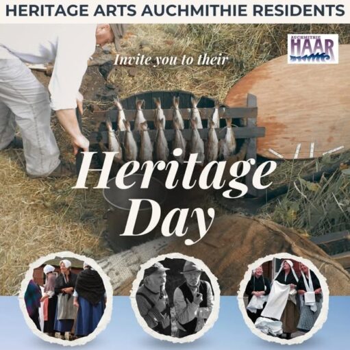 Promotional poster for a Heritage Day event by Heritage Arts Auchmithie Residents, featuring people preparing fish outdoors, traditional-costume scenes in circular photos, and large text inviting visitors to a community heritage celebration.