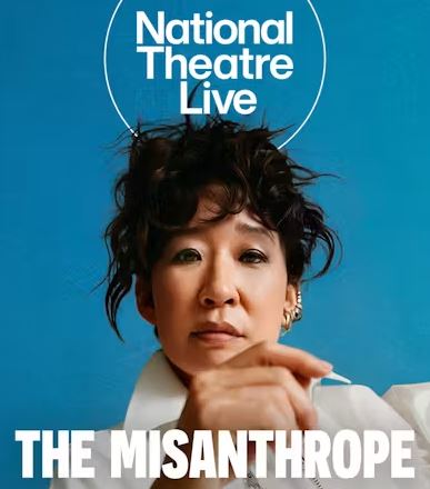 Poster for National Theatre Live’s The Misanthrope, featuring a close-up portrait against a blue background with the title text displayed above.
