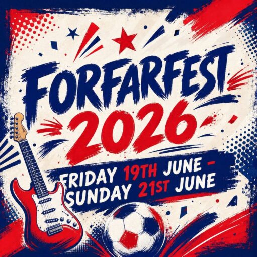 Colourful poster for “Forfarfest 2026” featuring bold red and blue graphics, a guitar and football, and dates listed as Friday 19th to Sunday 21st June.