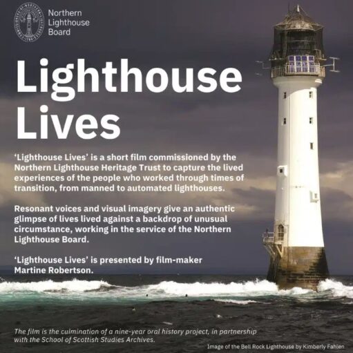 Promotional poster for Lighthouse Lives, featuring the Bell Rock Lighthouse standing in rough seas beneath a cloudy sky, with information about a short film commissioned by the Northern Lighthouse Board.