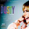 Promotional poster for The Dusty Show, a tribute production celebrating the life and music of Dusty Springfield. The design features a large close-up portrait on the right-hand side against a soft blue gradient background. On the left, the title The Dusty Show appears in large multicoloured lettering, with additional text stating “The Greatest Tribute to the Life and Music of the Legendary Dusty Springfield”. Further details note that the show stars Louise Anne Masters, accompanied by The Echoes Live Band and The Breakaway Singers. A BBC Radio five-star review quote reading “Absolutely Fantastic” is displayed in the lower corner. The poster uses pastel blue, pink and white tones to create a stylish, retro-inspired appearance.