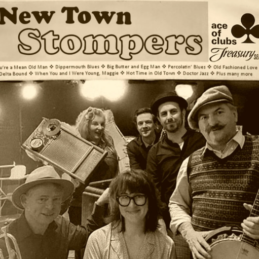 Album cover for New Town Stompers featuring a sepia-toned group photo of six musicians with instruments, including a washboard, trumpet and banjo. The cover includes the text “New Town Stompers” and “Ace of Clubs Treasury Series,” along with a list of songs such as You’re a Mean Old Man, Dippermouth Blues and Doctor Jazz.