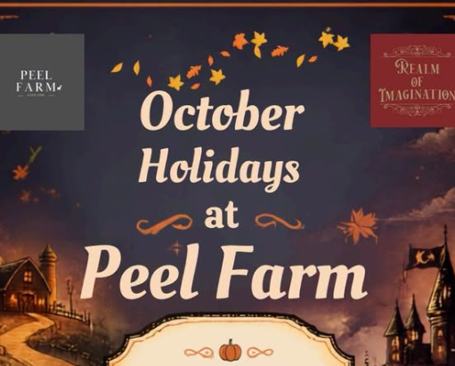 An autumn-themed promotional graphic for "October Holidays at Peel Farm," featuring logos for Peel Farm and Realm of Imagination against a dark sky with falling leaves, a farmhouse, and a stylized castle.