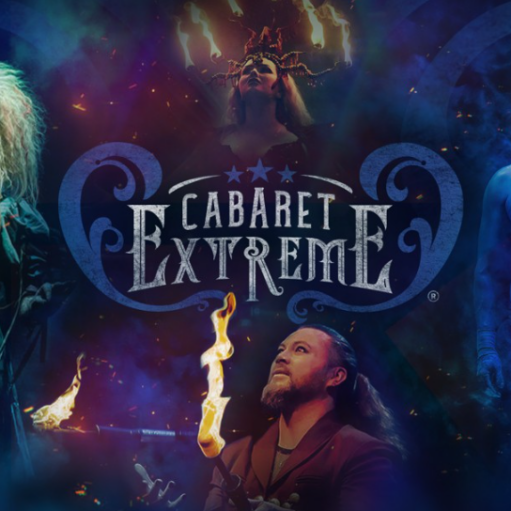 Promotional image for Cabaret Extreme featuring dramatic circus and cabaret performers surrounded by flames, smoke and blue-purple lighting, with the show’s logo at the centre and fire performance elements throughout the scene.