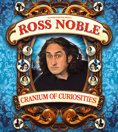 Promotional poster for Ross Noble: Cranium of Curiosities, featuring a portrait of the comedian framed by an ornate vintage-style border with decorative illustrations and a blue patterned background, with the show title displayed prominently above and below the image.