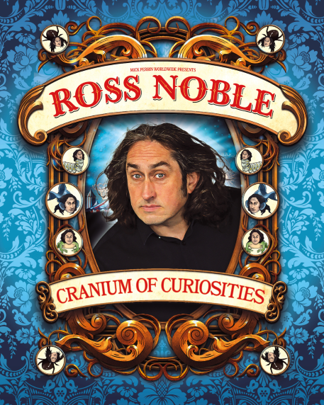 Promotional poster for Ross Noble: Cranium of Curiosities, featuring a portrait of the comedian framed by an ornate vintage-style border with decorative illustrations and a blue patterned background, with the show title displayed prominently above and below the image.