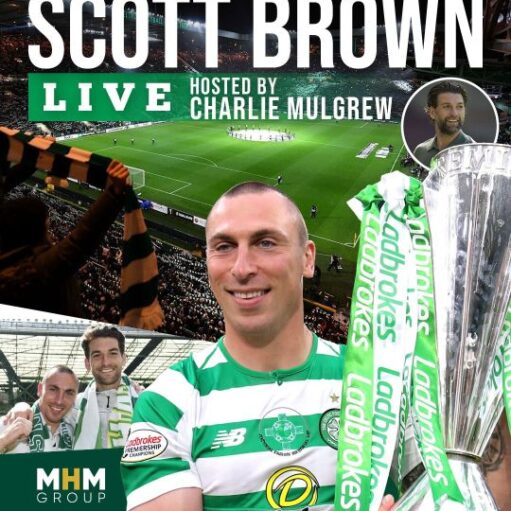 Promotional poster for An Evening with Scott Brown Live, featuring a football stadium backdrop, a player holding a championship trophy, additional event photos, and text highlighting a live interview hosted by Charlie Mulgrew.