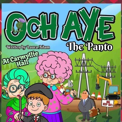 Promotional poster for Och Aye – The Panto, featuring cartoon-style characters including an older person, a child and another figure in front of electricity pylons, roadworks and construction equipment. The colourful illustration has a Scottish theme with tartan borders and bright green backgrounds, with the show title displayed prominently at the top.